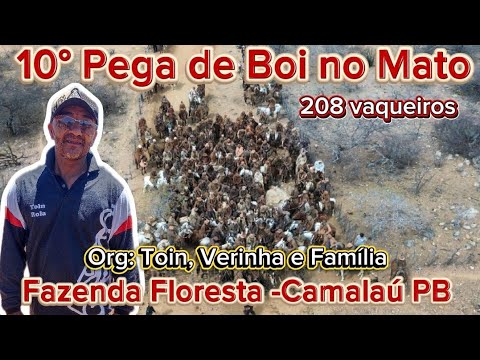 10° Pega de Boi no Mato Fazenda Floresta - Camalaú PB Org: Toin, Verinha e Família 