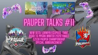 Pauper Talks #11 - nové sety, zhodnocení ligové sezóny, MČR, special announcement