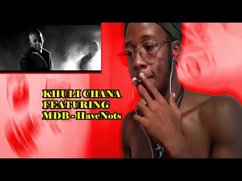 SESSION REACTION: KHULI CHANA FEATURING MDB - HaveNots