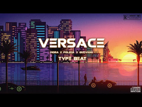 VERSACE | Mora x Polimá x Quevedo Type Beat (prod.jowyvil)