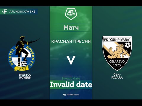 AFL20. United World Division 2. Day 5. Bristol Rovers - CSK-Pivara