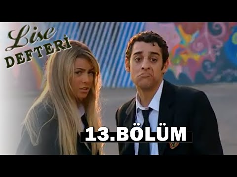 Lise Defteri 13. Bölüm - FULL BÖLÜM