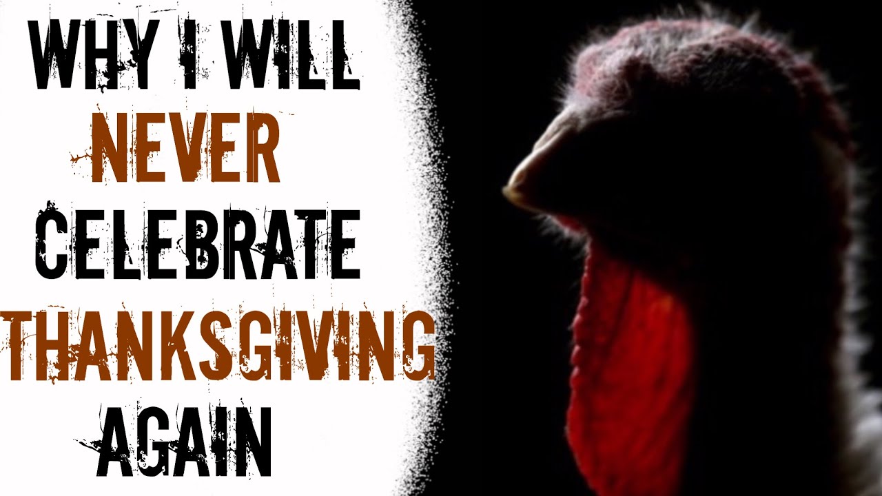 "Why I Will Never Celebrate Thanksgiving Again"