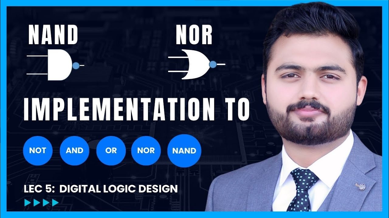 Universal Gates NAND & NOR Implementation to All Gates