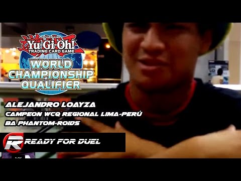 Alejandro Loayza Ganador WCQ Regional Lima-Perú / BA Phantom Knigth SpeedRoid[Ready for Duel]