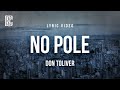 Don Toliver No Pole Lyrics