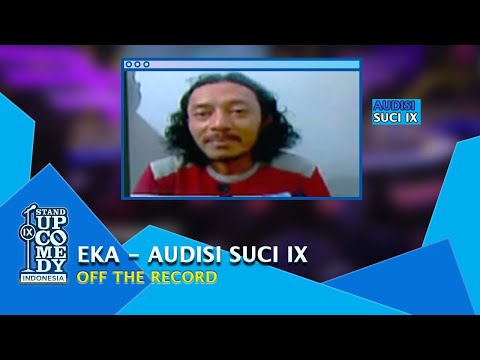 Stand Up Eka soal Preman, Pandji Pragiwaksono: Gua Tahu Lu Aneh - AUDISI SUCI IX