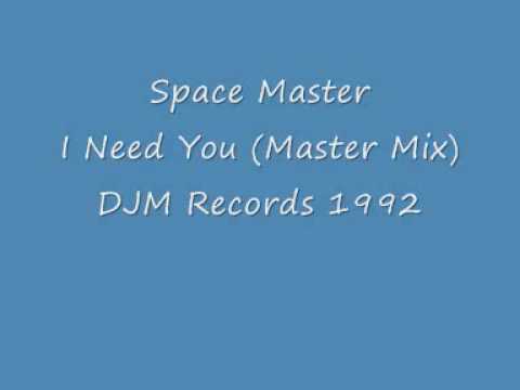 Space Master -  I Need You (Master Mix)