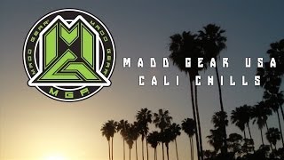 Madd Gear USA | Cali Chills