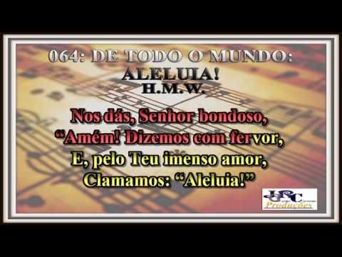 Harpa Cristã - 064   De Todo o Mundo Aleluia Karaoke/playback