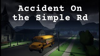 Accident On the Simple Rd Gameplay Trailer 2020