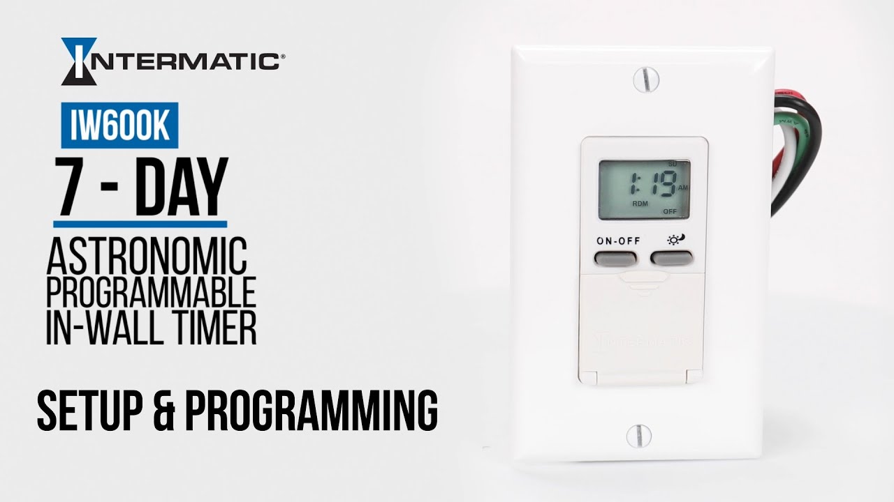 How to Set Up & Program the Intermatic IW600K 7-Day Programmable Astronomic In-Wall Timer
