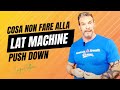 Parte 3 LAT MACHINE Puoi Usarla Per Fare Il Push Down
