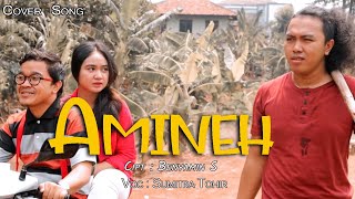 Download lagu AMINEH | Benyamin S | SUMITRA TOHIR | (Cover Song ) mp3 Download lagu AMINEH | Benyamin S | SUMITRA TOHIR | (Cover Song ) mp3