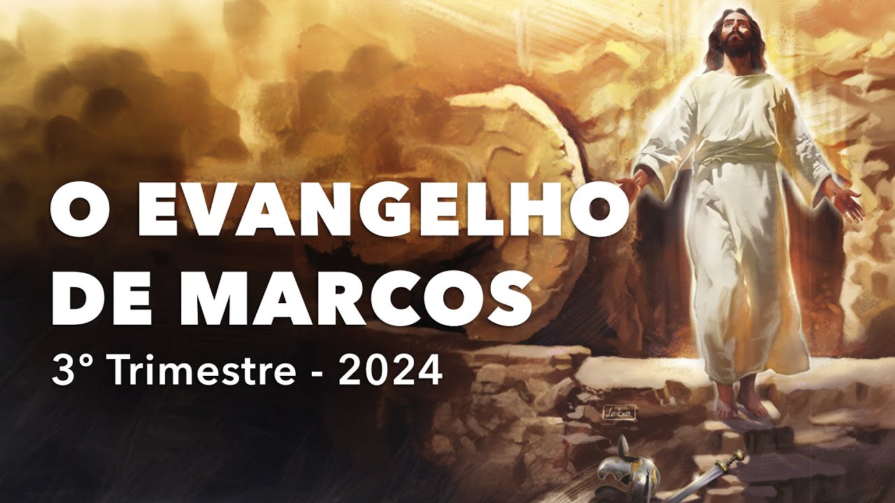 Série Evangelho de Marcos Lição 9