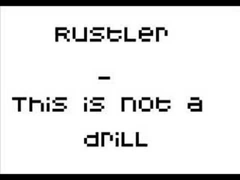 Rustler -This is not a drill (ed kane mix)