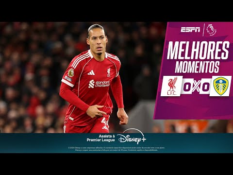 Gols e lances de Liverpool x Leeds United