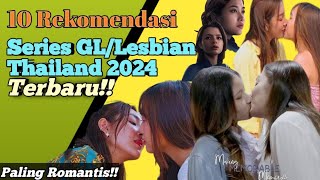 Download lagu 10 REKOMENDASI DRAMA SERIES GL/LESBIAN THAILAND TERBARU 2024 || PALING ROMANTIS!!! | SUB INDONESIA mp3