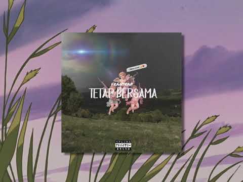 FRANSRAP - Tetap Bersama (Prod. maxtaylor)