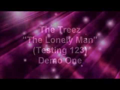 The Treez - The Lonley Man (Testing One Two Three) - Demo One (1985)