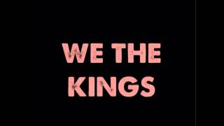 I Feel Alive - We the kings (Audio)