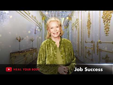 Louise Hay - Job Success Positive Affirmations 2019 [Music Healing] NO ADS IN VIDEO