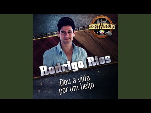 Dou A Vida Por Um Beijo video