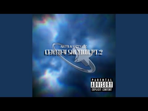 Certified Sanction, Pt. 2 (feat. Izzy Loc)