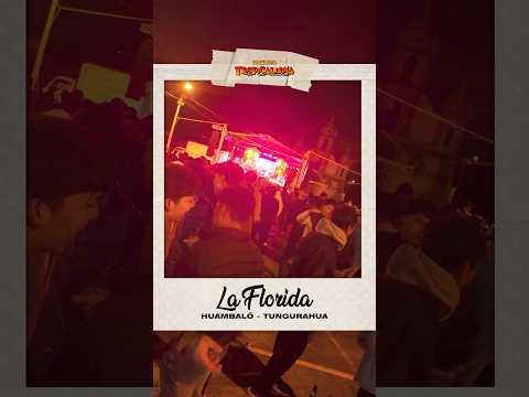 La Florida, Huambaló, Pelileo - Tungurahua