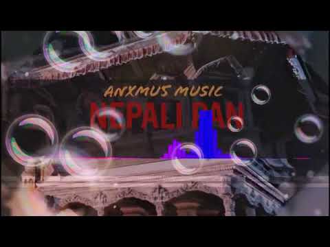 Anxmus x Monish Niroula - Nepali Pan | No copyright Music|