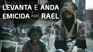 Emicida - Levanta e anda - Clipe Oficial part. Rael - FIFA 15 Soundtrack