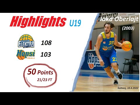 Jaka Oberlajt Highlights "U19" - 50 points