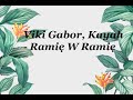 Viki Gabor Kayah Ramię W Ramię teks