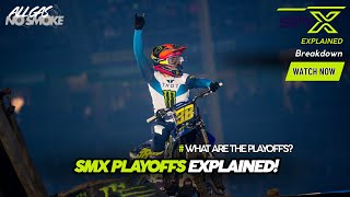 SuperMotocross Playoffs Explained | SMX Rules, Points & Format | BREAKDOWN