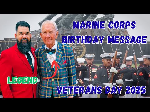 250 Years of the Marine Corps – A Veteran Reacts to the Birthday Message & Veterans Day Tribute