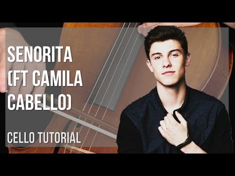 How to play Senorita (ft Camila Cabello) by Shawn Mendes on Cello (Tutorial)