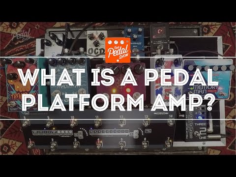 That Pedal Show – Wampler Bravado: What Is A Pedal Platform Amp Anyway?