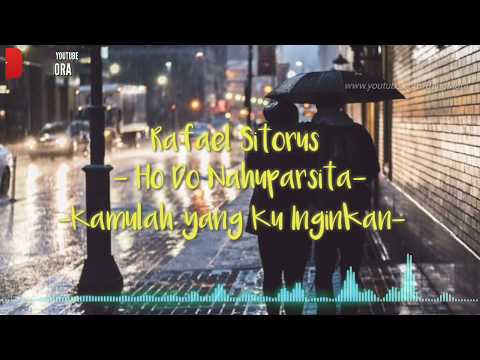 Ho Do Na Huparsita - Rafael Sitorus (Official Lirik + Artinya)