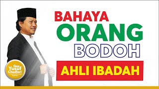 Download lagu ORANG BODOH YANG AHLI IBADAH -GUS YUSUF CH- mp3 Download lagu ORANG BODOH YANG AHLI IBADAH -GUS YUSUF CH- mp3