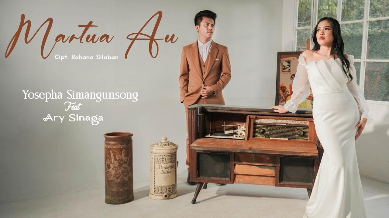 Lirik Lagu Batak Martua Au – Ary Sinaga feat Yosepha Simangunsong
