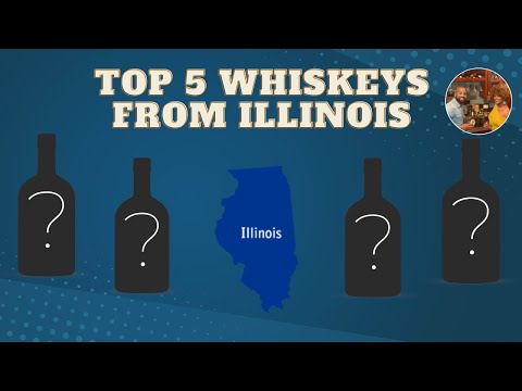 Top 5 Whiskeys from Illinois