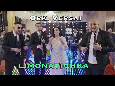Ork. Versai - LIMONATICHKA