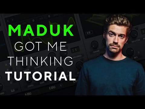 How to make BASS PLUCKS Like MADUK - GOT ME THINKING | Serum Tutorial