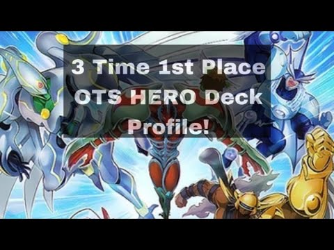 3 Time 1st Place OTS  HERO Deck Profile!