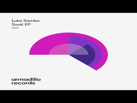 Luka Sambe - Sooti [Full EP]