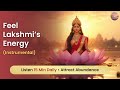 Feel Lakshmi S Energy 15 Minute Divine Instrumental For Abundance