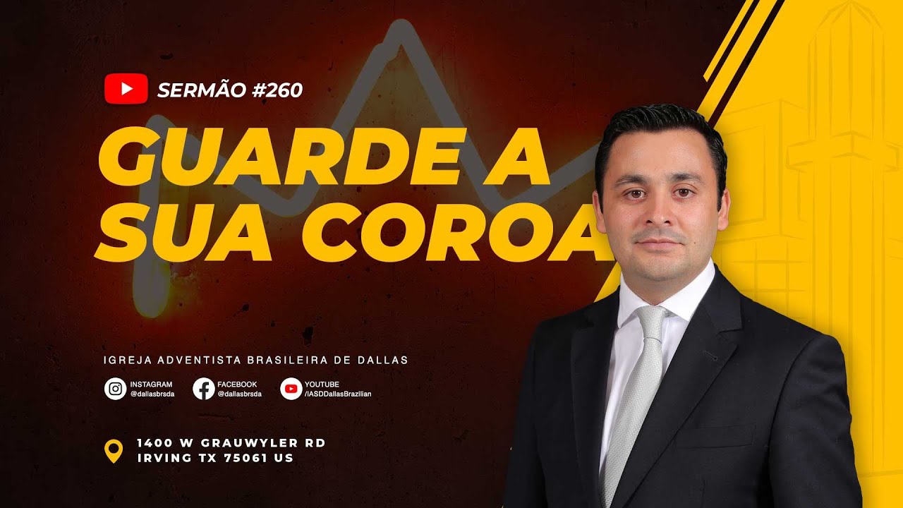 Sermão #260 | Guarde a sua coroa — Pr. Manolo Damasio