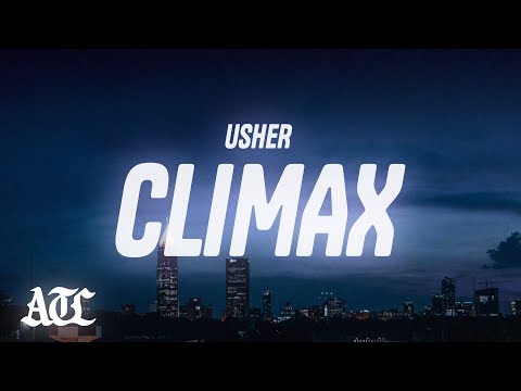 Usher - Climax (Lyrics)