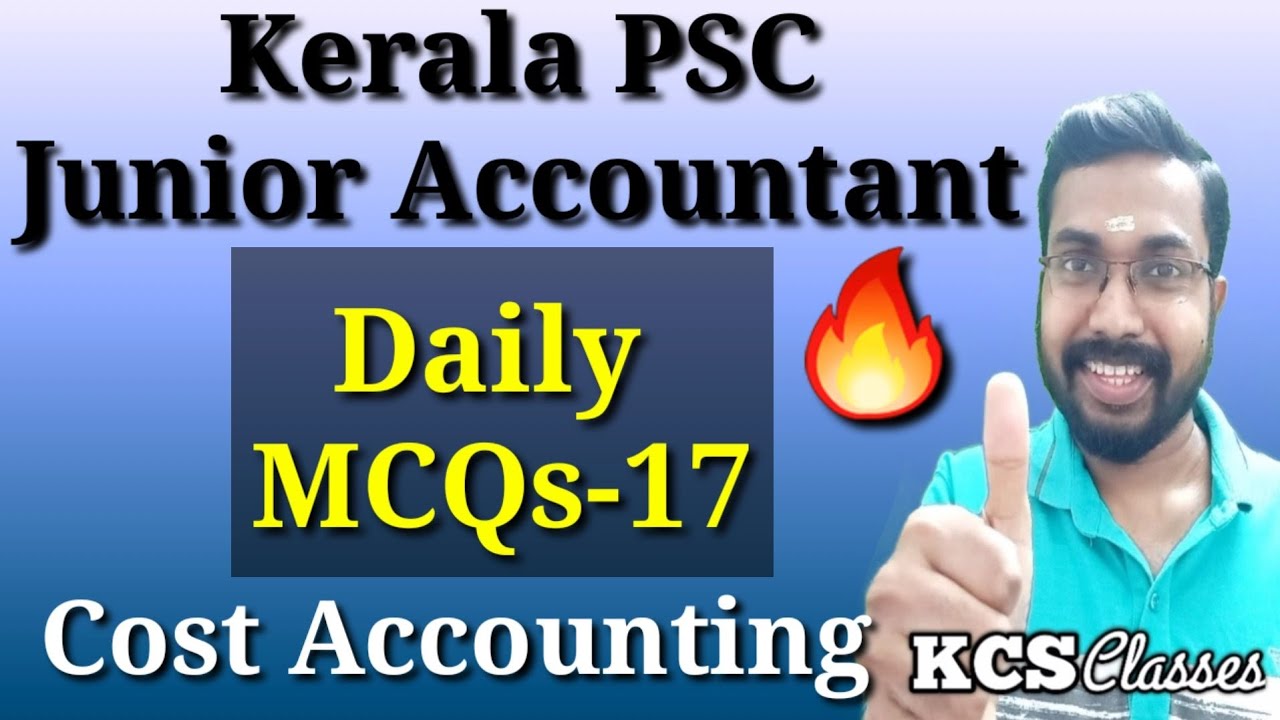 Kerala PSC Junior Accountant 🔥|Daily MCQs-17|Cost Accounting 