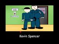 Kevin Spencer Intro Season 1